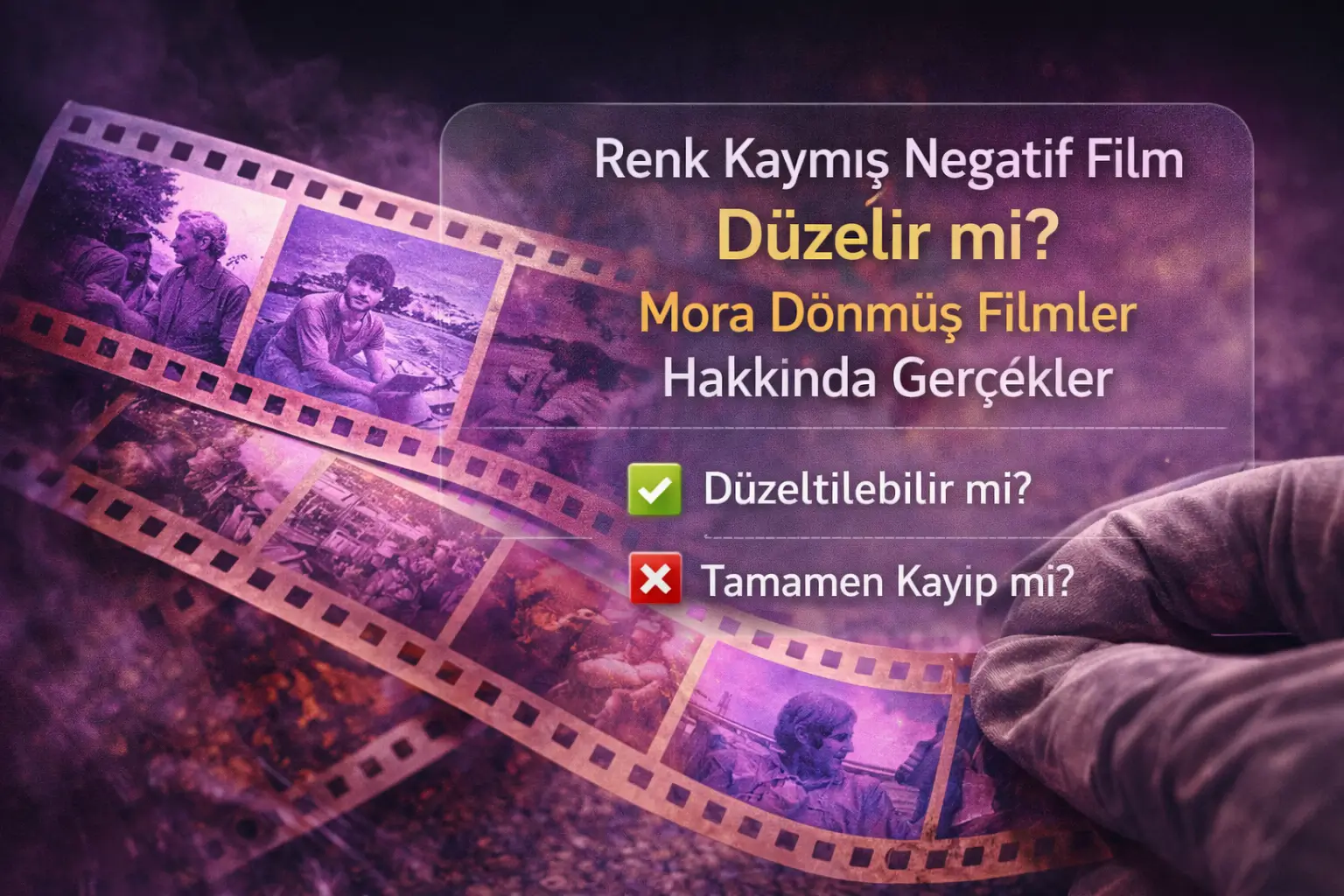 Mora dönmüş negatif film şeritlerini eldivenli bir kişinin tuttuğu ve renk kayması yaşayan filmlerin dijital olarak düzeltilip düzeltilemeyeceğini sorgulayan görsel