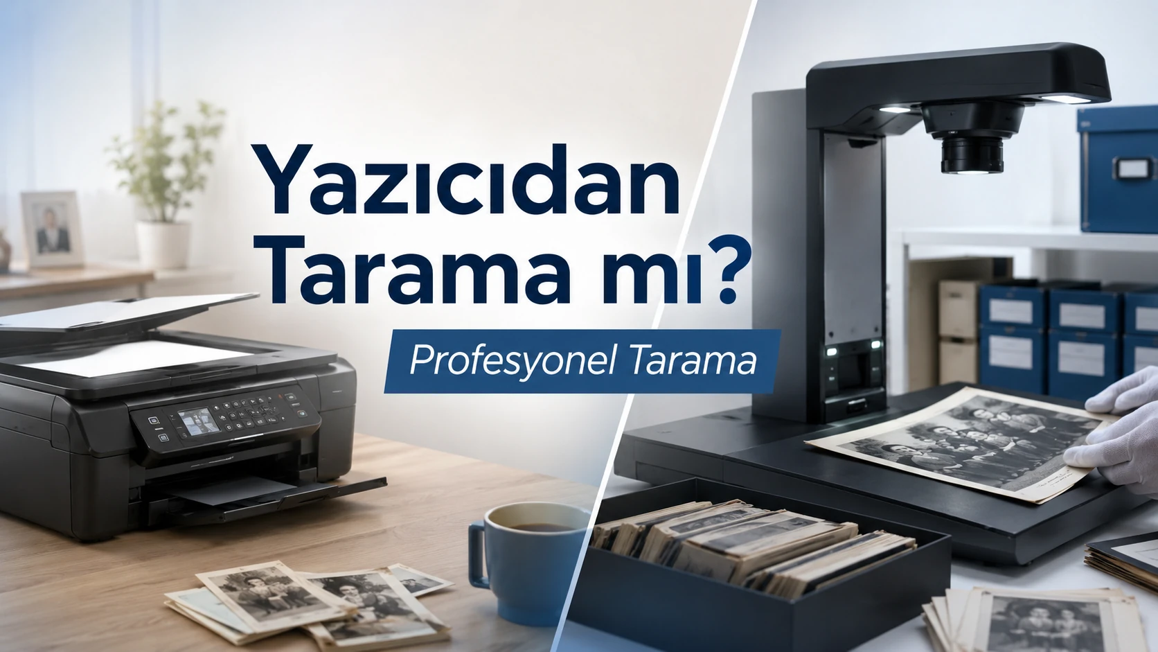 Yazıcıdan Fotoğraf Tarama ile Profesyonel Fotoğraf Tarama Arasındaki Fark0 (0)