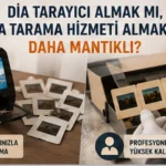 Dia slaytlar, dia tarayıcı cihazı ve profesyonel dia tarama hizmeti karşılaştırması.